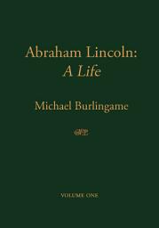 Icon image Abraham Lincoln: A Life