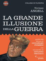 Icon image La grande illusione della guerra