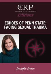 Icon image Echoes of Penn State: Facing Sexual Trauma