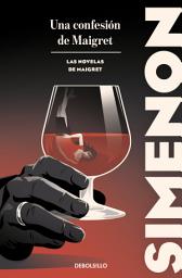 Icon image Una confesión de Maigret (Las novelas de Maigret)