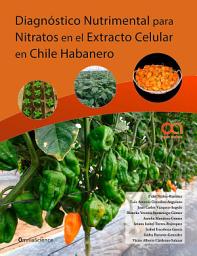 Icon image Diagnóstico nutrimental para nitratos en el extracto celular en chile habanero