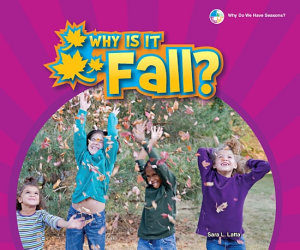 Icon image Why Is It Fall?