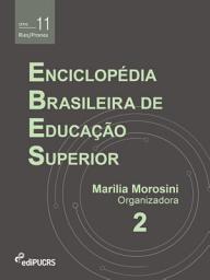 Icon image Enciclopédia Brasileira de Educação Superior – EBES (Volume 2)