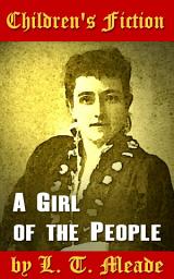 Icon image A Girl of the People: Children's Fiction