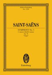 Icon image Symphony No. 3 C minor: Op. 79, "Organ"