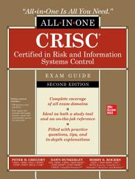 Icon image CRISC Certified in Risk and Information Systems Control All-in-One Exam Guide, Second Edition: Edition 2