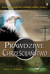 Icon image Prawdziwe Chrześcijaństwo