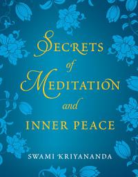 Icon image Secrets of Meditation and Inner Peace