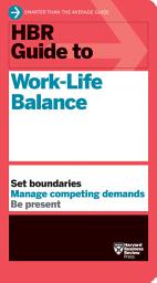 Icon image HBR Guide to Work-Life Balance