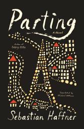 Icon image Parting: A Novel