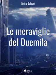 Icon image Le meraviglie del Duemila