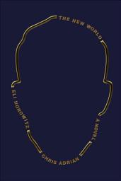 Icon image The New World: A Novel