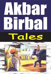 Icon image AKBAR BIRBAL TALES: (A Story Book for Children)