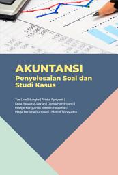 Icon image Akuntansi: Penyelesaian Soal dan Studi Kasus