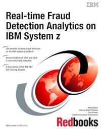 Icon image Real-time Fraud Detection Analytics on IBM System z