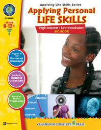 Icon image Applying Personal Life Skills Big Book Gr. 6-12+ - Canadian Content