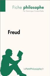 Icon image Freud (Fiche philosophe): Comprendre la philosophie avec lePetitPhilosophe.fr