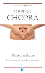 Icon image Peso perfecto (Colección Salud Perfecta)