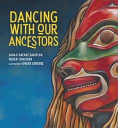 Icon image Dancing With Our Ancestors