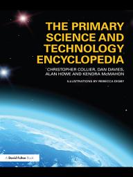 Icon image The Primary Science and Technology Encyclopedia