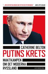Icon image Putins krets : maktkamp om det moderna Ryssland