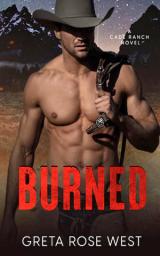 Icon image Burned : A FREE Cowboys of Cade Ranch Novel
