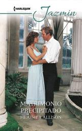 Icon image Un matrimonio precipitado