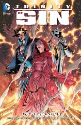 Icon image Trinity of Sin: The Wages of Sin: Volume 1