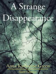 Icon image A Strange Disappearance