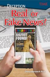 Icon image Deception: Real or Fake News?: Read-along ebook