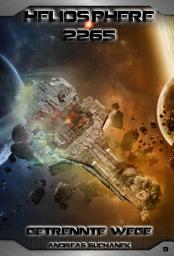 Icon image Heliosphere 2265 - Band 8: Getrennte Wege (Science Fiction)
