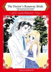 Icon image THE DOCTOR'S RUNAWAY BRIDE: Mills & Boon Comics