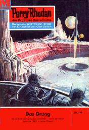 Icon image Perry Rhodan 204: Das Drung: Perry Rhodan-Zyklus "Die Meister der Insel"