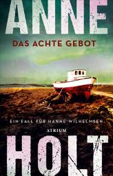 Icon image Das achte Gebot: Ein Fall für Hanne Wilhelmsen