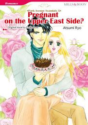 Icon image PREGNANT ON THE UPPER EAST SIDE?: Mills & Boon Comics
