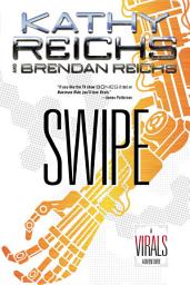 Icon image Swipe: A Virals Special from G.P. Putnam's Sons