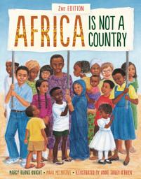 Icon image Africa Is Not a Country, 2nd Edition: Edition 2