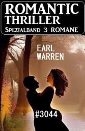 Icon image Romantic Thriller Spezialband 3044 - 3 Romane