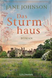 Icon image Das Sturmhaus: Roman