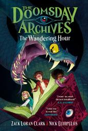 Icon image The Doomsday Archives: The Wandering Hour