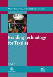 Icon image Braiding Technology for Textiles: Principles, Design and Processes