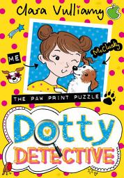 Icon image The Paw Print Puzzle (Dotty Detective, Book 2)