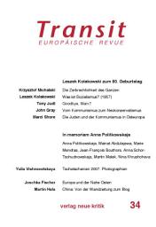Icon image Transit 34. Europäische Revue: Leszek Kolakowski zum 80. Geburtstag