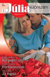 Icon image Júlia különszám 35. kötet: Kő-papír-olló, Férfikönnyek, Jó fogás
