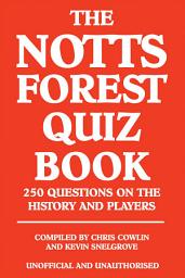 Icon image The Notts Forest Quiz Book