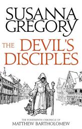 Icon image The Devil's Disciples: The Fourteenth Chronicle of Matthew Bartholomew