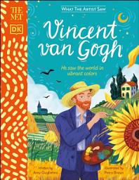 Icon image The Met Vincent van Gogh: He saw the world in vibrant colors