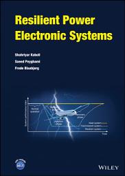 Icon image Resilient Power Electronic Systems