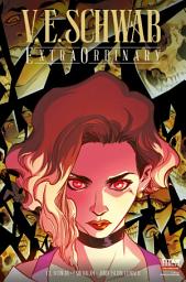 Icon image V. E. Schawb's ExtraOrdinary #3: Issue 3