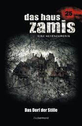 Icon image Das Haus Zamis 25 - Das Dorf der Stille